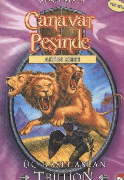 Canavar Peşinde 12 - Üç Başlı Aslan Trillion Canavar Peşinde 12 - Üç Başlı Aslan Trillion