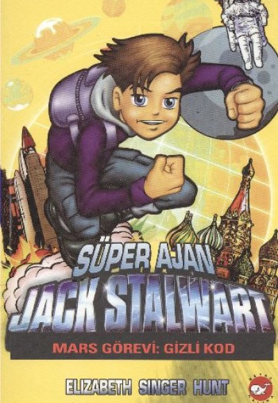Süper Ajan Jack Stalwart 09 - Mars Görevi: Gizli Kod Süper Ajan Jack Stalwart 09 - Mars Görevi: Gizli Kod