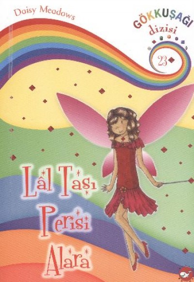 Lal Taşı Perisi Alara / Gökkuşağı Dizisi-23 Lal Taşı Perisi Alara / Gökkuşağı Dizisi-23