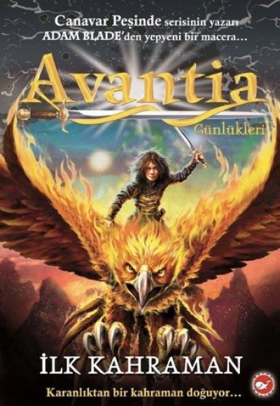 Avantia Günlükleri 1 - İlk Kahraman Avantia Günlükleri 1 - İlk Kahraman
