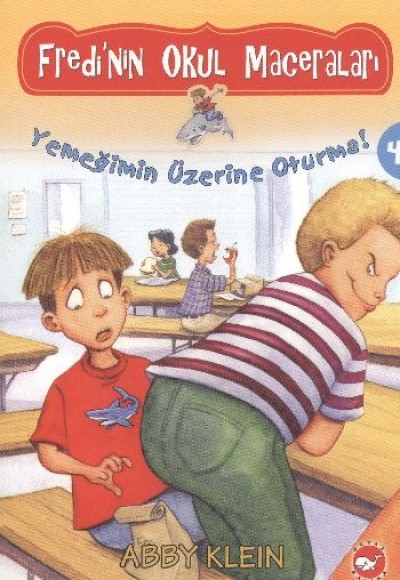 Fredi'nin Okul Maceraları 4 - Yemeğimin Üzerine Oturma Fredi'nin Okul Maceraları 4 - Yemeğimin Üzerine Oturma