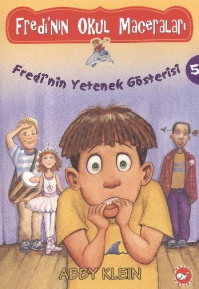 Fredi'nin Okul Maceraları 5 - Fredi'nin Yetenek Gösterisi Fredi'nin Okul Maceraları 5 - Fredi'nin Yetenek Gösterisi