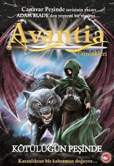 Avantia Günlükleri 2 - Kötülüğün Peşinde Avantia Günlükleri 2 - Kötülüğün Peşinde
