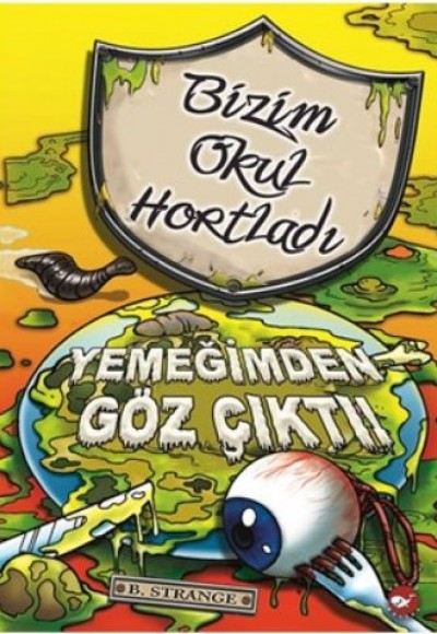Bizim Okul Hortladı 6 - Yemeğimden Göz Çıktı Bizim Okul Hortladı 6 - Yemeğimden Göz Çıktı