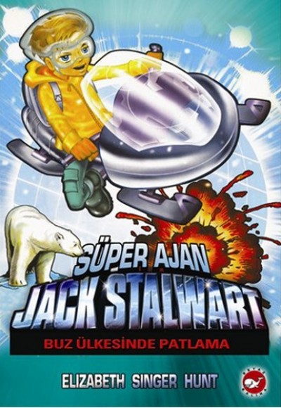 Süper Ajan Jack Stalwart 12 - Buz Ülkesinde Patlama Süper Ajan Jack Stalwart 12 - Buz Ülkesinde Patlama