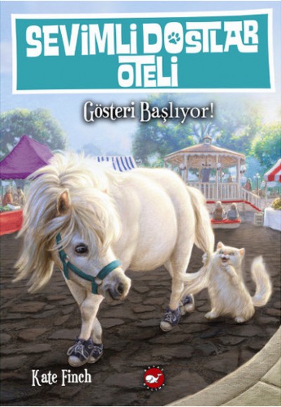 Sevimli Dostların Oteli 4. Kitap - Gösteri Başlıyor! Sevimli Dostların Oteli 4. Kitap - Gösteri Başlıyor!