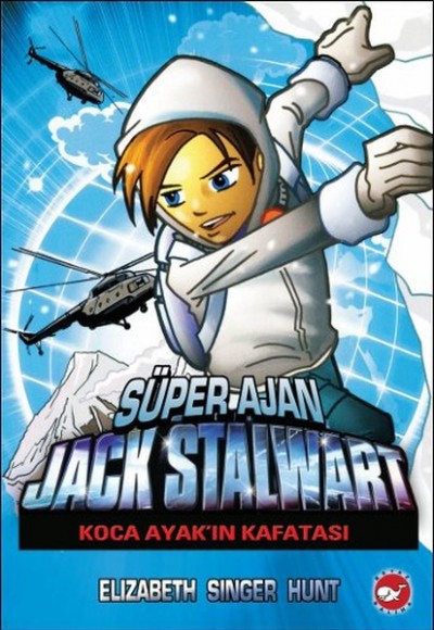 Süper Ajan Jack Stalwart 13 - Koca Ayakın Kafatası Süper Ajan Jack Stalwart 13 - Koca Ayakın Kafatası
