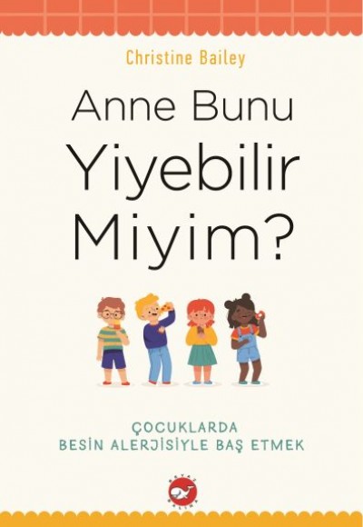 Anne Bunu Yiyebilir Miyim? Anne Bunu Yiyebilir Miyim?
