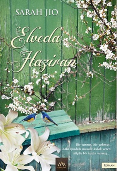 Elveda Haziran Elveda Haziran