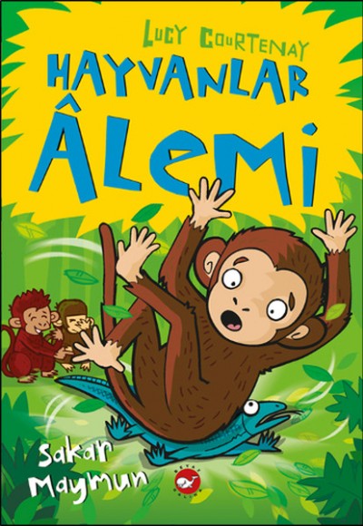 Hayvanlar Alemi 3. Kitap - Sakar Maymun Hayvanlar Alemi 3. Kitap - Sakar Maymun