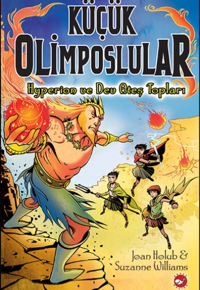 Küçük Olimposlular 4 / Hyperion ve Dev Ateş Topları Küçük Olimposlular 4 / Hyperion ve Dev Ateş Topları