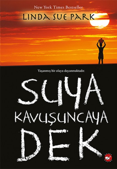 Suya Kavuşuncaya Dek Suya Kavuşuncaya Dek