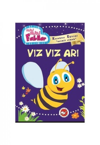 Vız Vız Arı / Mini Mini Fabllar Vız Vız Arı / Mini Mini Fabllar