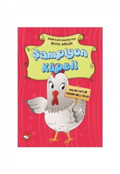 Şampiyon Küpeli / Minik Kahramanlardan Büyük Sözler