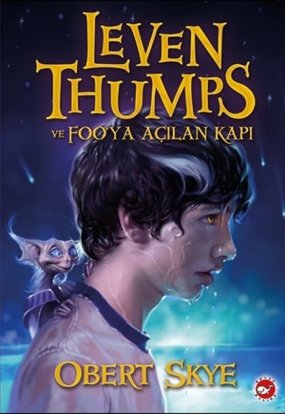 Leven Thumps 1 / Leven Thumps ve Foo’ya Açılan Kapı Leven Thumps 1 / Leven Thumps ve Foo’ya Açılan Kapı