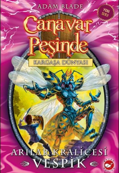 Canavar Peşinde 36 - Arılar Kraliçesi Vespik Canavar Peşinde 36 - Arılar Kraliçesi Vespik
