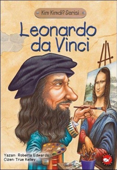 Kim Kimdi? Serisi-Leonardo Da Vinci Kim Kimdi? Serisi-Leonardo Da Vinci