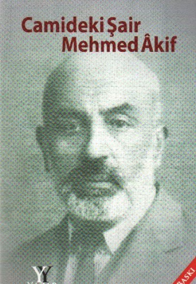 Camideki Şair Mehmed Akif Camideki Şair Mehmed Akif