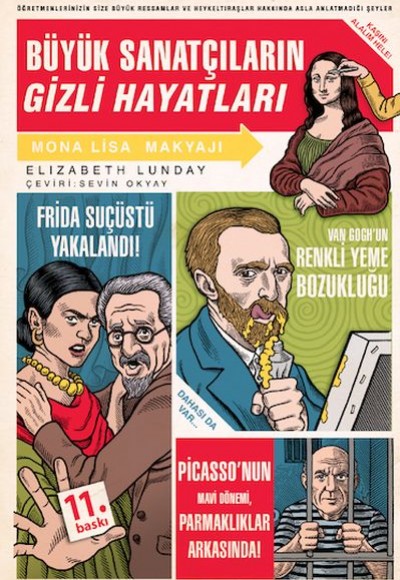 Büyük Sanatçıların Gizli Hayatları Büyük Sanatçıların Gizli Hayatları