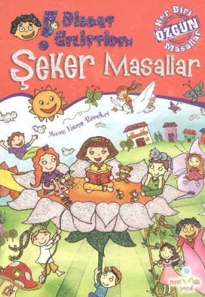 Dikkat Geliştiren Şeker Masallar Dikkat Geliştiren Şeker Masallar