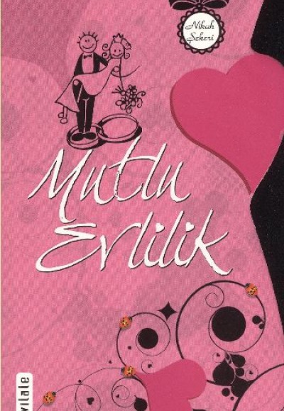 Mutlu Evlilik Mutlu Evlilik