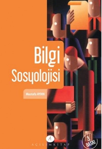 Bilgi Sosyolojisi Bilgi Sosyolojisi