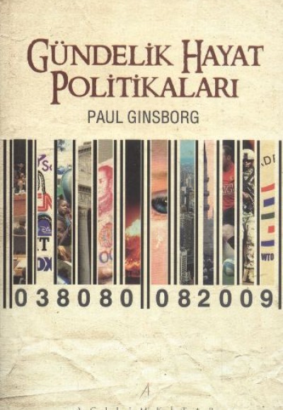 Gündelik Hayat Politikaları Gündelik Hayat Politikaları