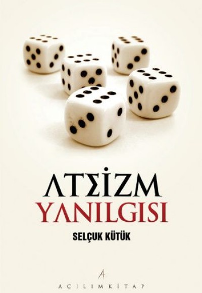 Ateizm Yanılgısı Ateizm Yanılgısı