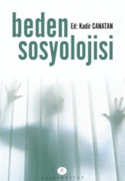 Beden Sosyolojisi Beden Sosyolojisi