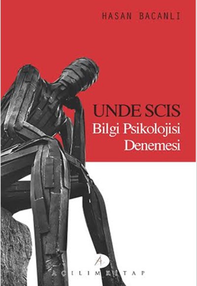 Unde Scıs Bilgi Psikolojisi Denemesi Unde Scıs Bilgi Psikolojisi Denemesi