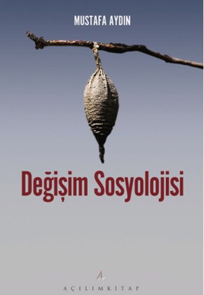 Değişim Sosyolojisi Değişim Sosyolojisi