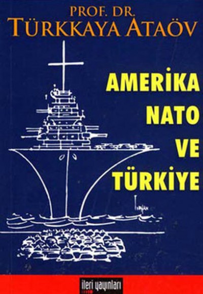Amerika Nato ve Türkiye Amerika Nato ve Türkiye