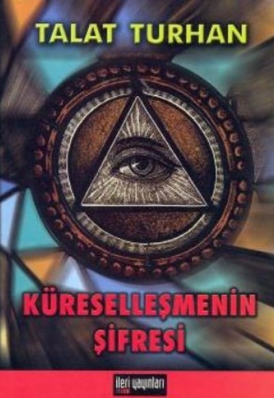 Küreselleşmenin Şifresi Küreselleşmenin Şifresi