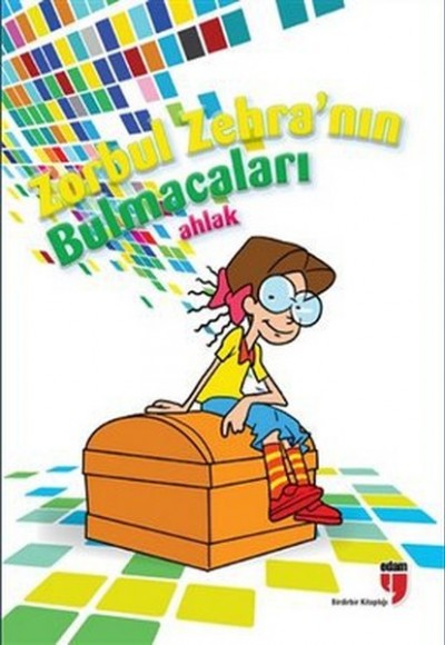 Zorbul Zehranın Bulmacaları: Ahlak Zorbul Zehranın Bulmacaları: Ahlak