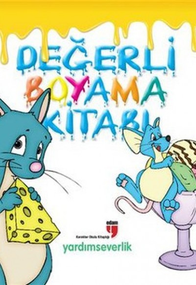 Değerli Boyama Kitabı / Yardımseverlik Değerli Boyama Kitabı / Yardımseverlik