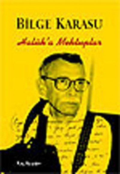 Haluk'a Mektuplar Haluk'a Mektuplar