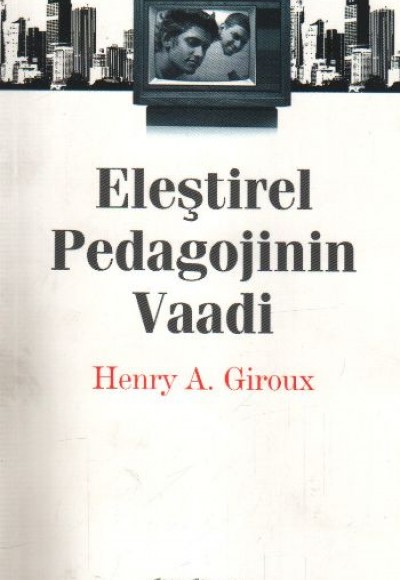 Eleştirel Pedagojinin Vaadi Eleştirel Pedagojinin Vaadi