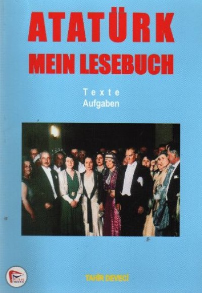 Atatürk Mein Lesebuch Atatürk Mein Lesebuch