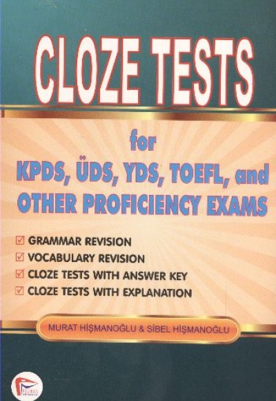 Cloze Tests-Kpds,Üds,Yds,Toefl,and Other Profeicirncy Exams Cloze Tests-Kpds,Üds,Yds,Toefl,and Other Profeicirncy Exams