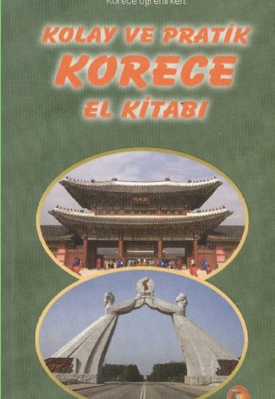 Kolay ve Pratik Korece El Kitabı Kolay ve Pratik Korece El Kitabı
