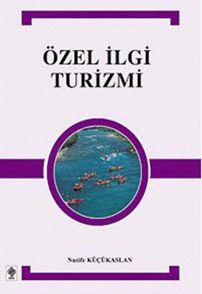 Özel İlgi Turizimi Özel İlgi Turizimi