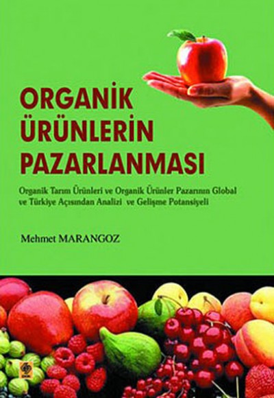Organik Ürünlerin Pazarlanması Organik Ürünlerin Pazarlanması