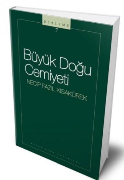 Büyük Doğu Cemiyeti Büyük Doğu Cemiyeti