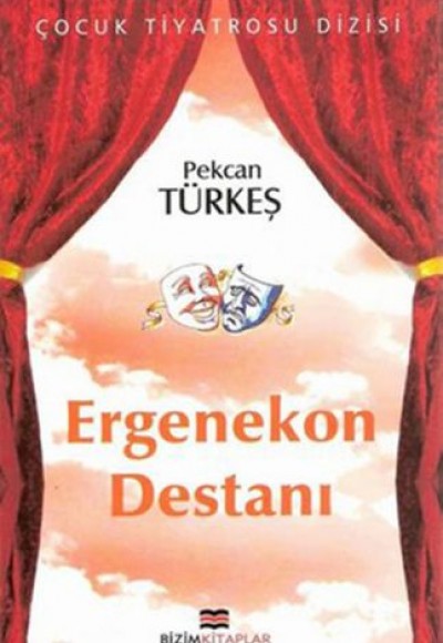 Çocuk Tiyatrosu Dizisi - Ergenekon Destanı Çocuk Tiyatrosu Dizisi - Ergenekon Destanı