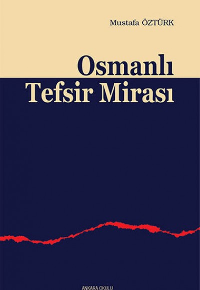 Osmanlı Tefsir Mirası Osmanlı Tefsir Mirası