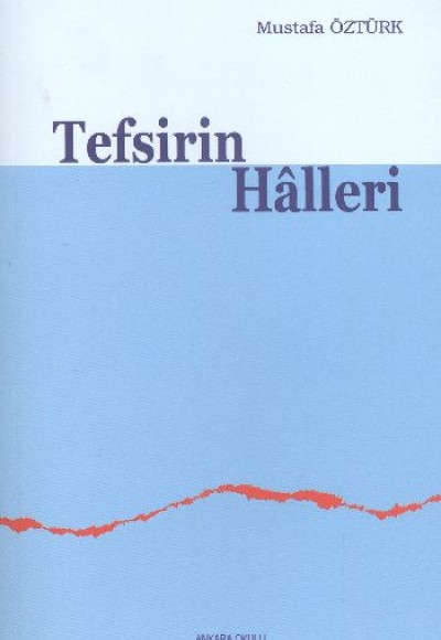 Tefsirin Halleri Tefsirin Halleri