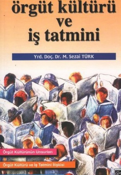 Örgüt Kültürü ve İş Tatmini