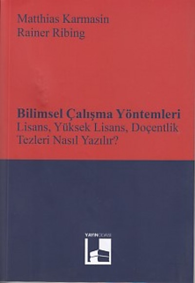 Bilimsel Çalışma Yöntemleri Bilimsel Çalışma Yöntemleri