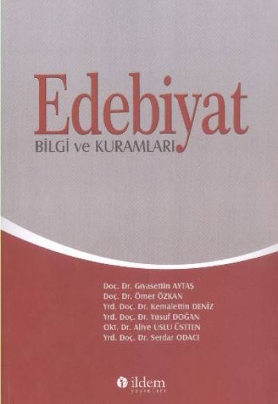 Edebiyat Bilgi ve Kuramları (Kolektif) Edebiyat Bilgi ve Kuramları (Kolektif)