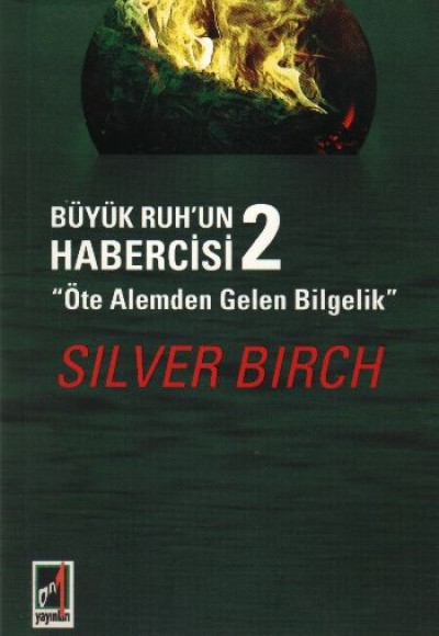 Büyük Ruh'un Habercisi 2 Büyük Ruh'un Habercisi 2